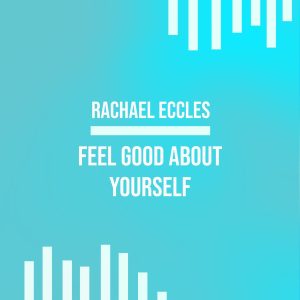 feel good about yourself hypnosis download or CD