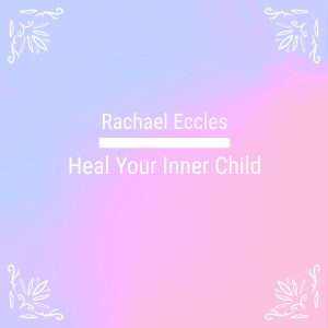 heal your inner child 
