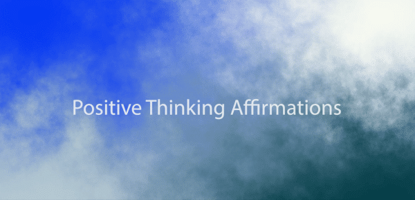 positive thinking affirmations